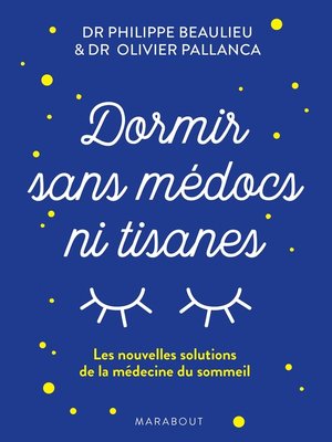 cover image of Dormir sans médoc et ni tisanes